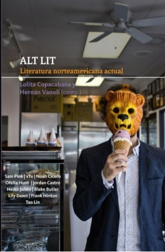 Alt Lit - Antologia De Literatura Norteamericana Actual