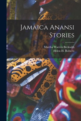 Libro Jamaica Anansi Stories - Beckwith, Martha Warren 18...