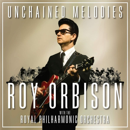 Vinilo: Melodías Desencadenadas: Roy Orbison Y La Royal Phil