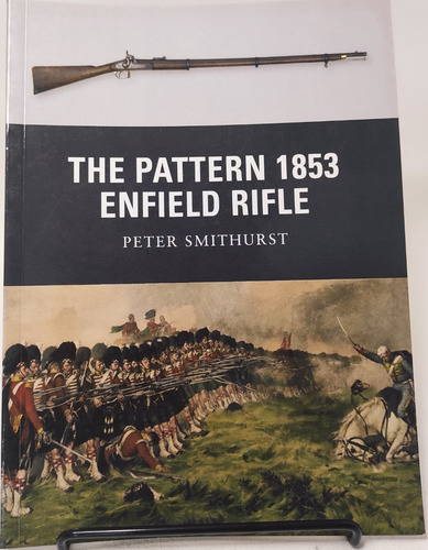 The Pattern 1853 Enfield Rifle Wpn10 - Já Lido