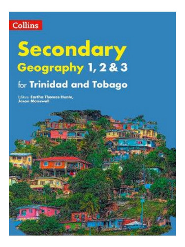 Collins Geography For Trinidad And Tobago Forms 1, 2 &. Eb08