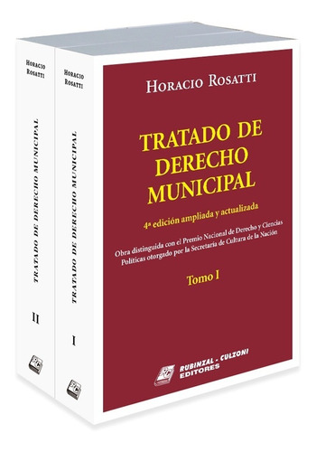 Tratado De Derecho Municipal. 2 Tomos - Rosatti, Horacio D