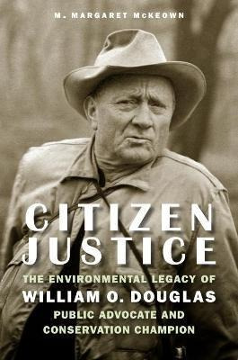 Libro Citizen Justice : The Environmental Legacy Of Willi...