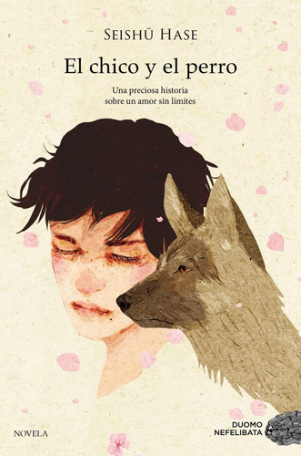 Libro El Chico Y El Perro - Seishu Hase - Duomo Ediciones