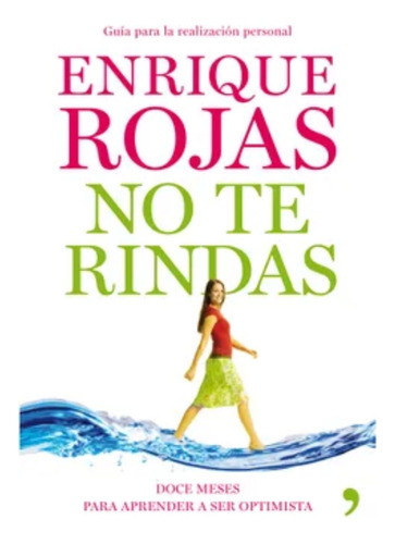 No Te Rindas - Enrique Rojas