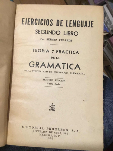 Ejercicios De Lenguaje Teoria Y Practica De La Gramática 2 L (Usado)