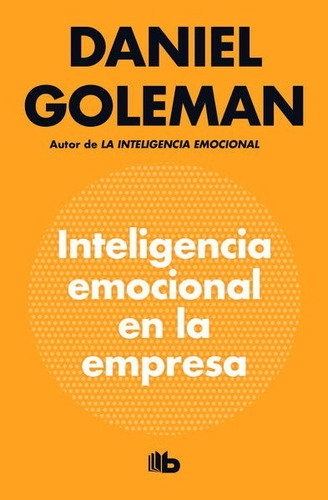 Inteligencia Emocional En La Empres ( Libro Nuevo, Original)