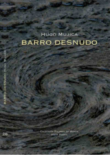 Barro Desnudo - Hugo Mujica