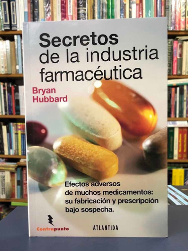 Secretos De La Industria Farmacéutica - Hubbard - Atlantida