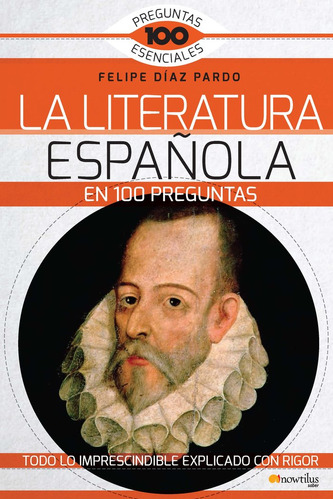 Literatura Española En 100 Preguntas,la - Diaz Pardo, Fe...