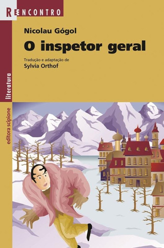 O inspetor geral, de Gógol, Nicolau. Série Reecontro literatura Editora Somos Sistema de Ensino, capa mole em português, 2011