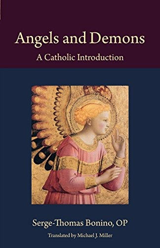 Libro Angels And Demons: A Catholic Introduction;thomistic