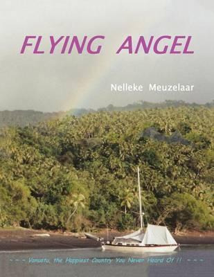 Libro Flying Angel : Vanuatu, The Happiest Country You Ne...