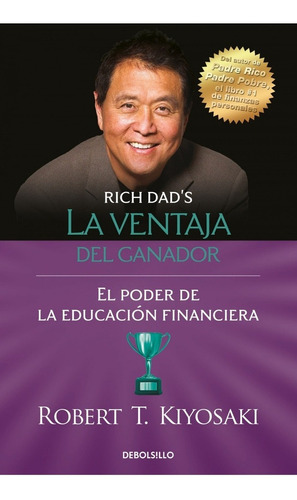 Libro La Ventaja Del Ganador - Robert T. Kiyosaki