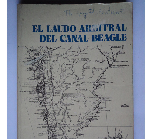  El Laudo Arbitral Del Canal Beagle. 1978.