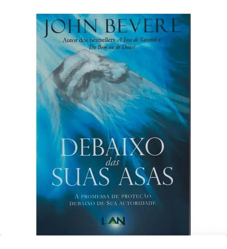 Imagem 1 de 1 de Debaixo De Suas Asas Livro John Bevere