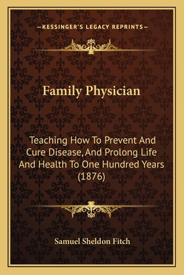 Libro Family Physician: Teaching How To Prevent And Cure ...