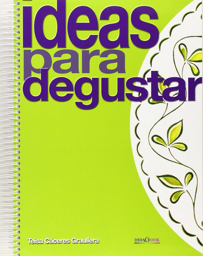 Ideas Para Degustar