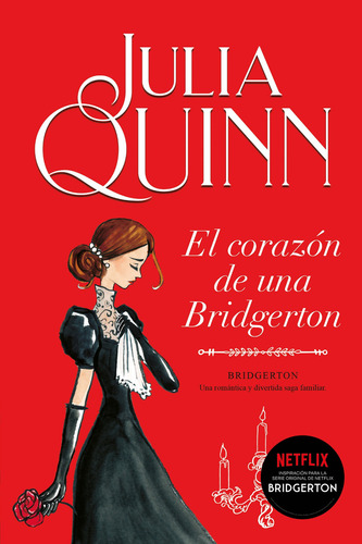 El Corazon De Una Bridgerton (bridgerton #6)