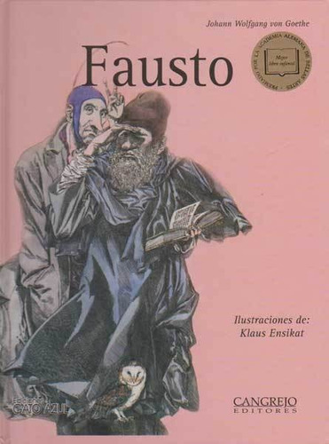 Fausto, De Johann Wolfgang Von Goethe, Barbara Kindermann (adaptación). Editorial Cangrejo Editores, Tapa Dura, Edición 2006 En Español
