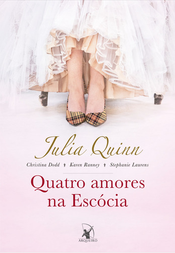 Quatro amores na Escócia, de Quinn, Julia. Editora Arqueiro Ltda., capa mole em português, 2020