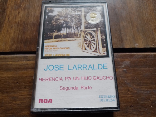 Jose Larralde Herencia Pa Un Hijo Gaucho Segunda Oart Casete