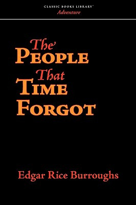 Libro The People That Time Forgot - Burroughs, Edgar Rice