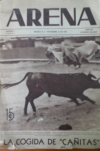 Revista Taurina Piedras Negras Cogida De Cañitas Arena 1941