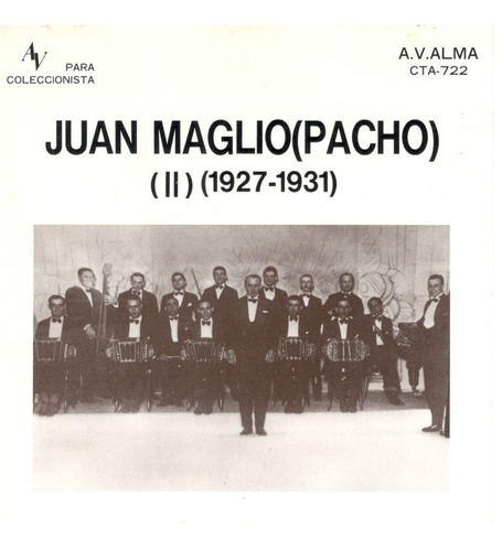 Cd Japonés Juan Maglio Pacho (2) - (1927-1931)