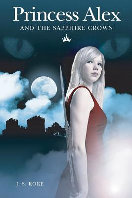 Libro Princess Alex And The Sapphire Crown - Koke, Jeff S...