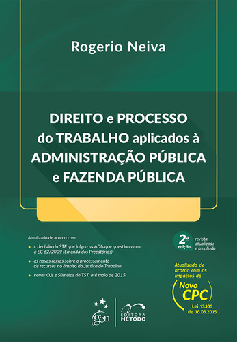 Direito E Processo Do Trabalho-aplicados À Administração Pública E Fazenda Pública, De Rogério. Editora Método, Capa Mole Em Português