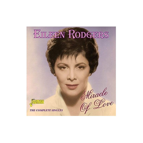 Rodgers Eileen Miracle Of Love: Complete Singles Uk Cd X 2