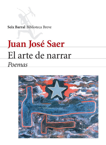 Imagen 1 de 3 de El Arte De Narrar De Juan José Saer - Seix Barral