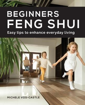 Libro Beginners Feng Shui Easy Tips To Enhance Everyday L...