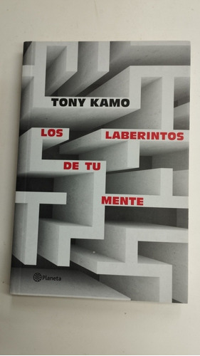 Los Laberintos De Tu Mente (tony Kamo)