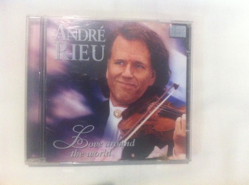 Cd - André Rieu - Love Around The World