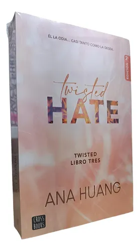 Twisted 3 Hate - Ana Huang (o)