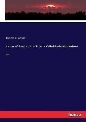 Libro History Of Friedrich Ii. Of Prussia, Called Frederi...
