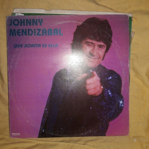 Vinilo Johnny Mendizabal Que Bonita Es Ella Aaa C1