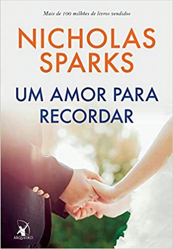 Um amor para recordar, de Sparks, Nicholas. Editorial Editora Arqueiro Ltda., tapa mole en português, 2019