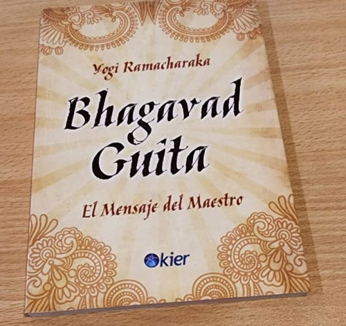  Bhagavad Guita -yogi Ramacharaka 
