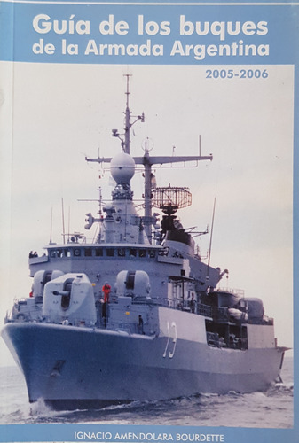 Guía De Buques De La Armada Argentina 2005-2006 A49