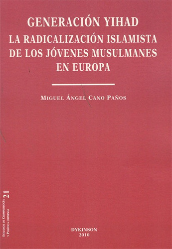 Libro Generaciã³n Yihad. La Radicalizaciã³n Islamista De ...