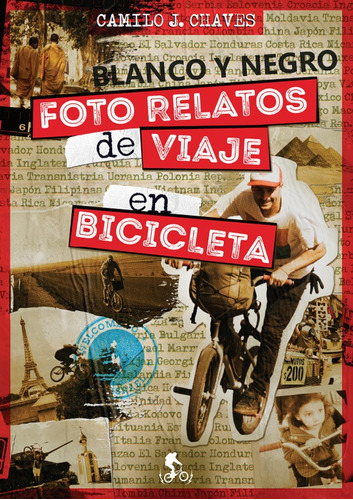 Foto Relatos De Viaje En Bicicleta Version B/n