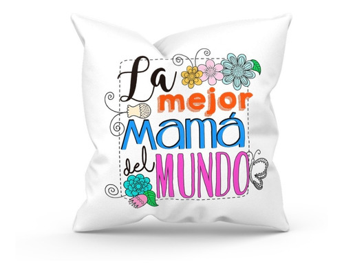 Regalo A Mamá Cojín Suave Con Relleno Cómodo Varios Diseños