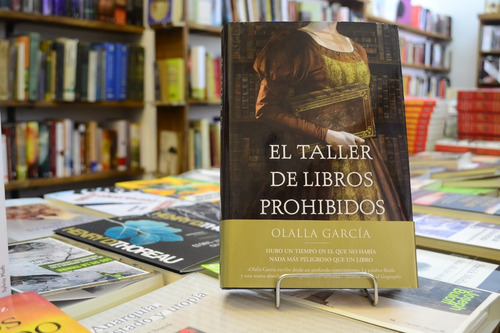 El Taller De Libros Prohibidos. Olalla García.  