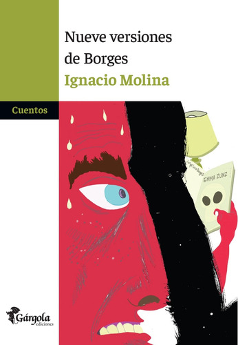 Nueve Versiones De Borges - Cuentos - Ignacio Molina