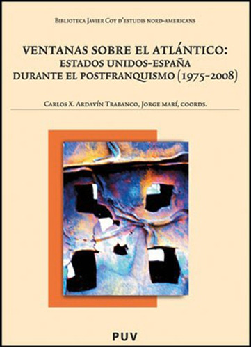 Ventanas Sobre El Atlántico, De Es Varios Y Otros. Editorial Publicacions De La Universitat De València, Tapa Blanda En Español, 2011