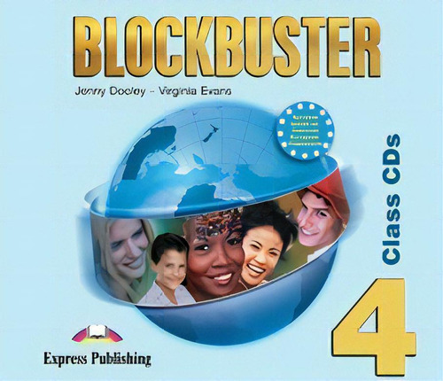 Blockbuster 4-class Audio S X 4 Kel Ediciones, De Dooley,jenny. Editorial Express Publishing En Inglés
