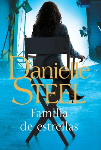 Familia De Estrellas - Danielle Steel - Es